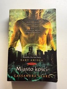 Miasto kości Dary Anioła Księga 1 Cassandra Clare - bdb stan