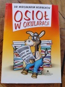 OSIOŁ W OKULARACH Dr Mirsakarim Norbekov
