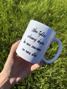 Kubek biały 330 ml ufam tylko własnej dupie