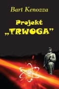 Bart Kenozza Projekt "Trwoga"
