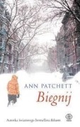 Ann Patchett  Biegnij