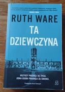 "Ta dziewczyna" Ruth Ware