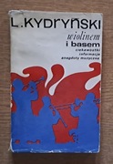 Wiolinem i basem - L. Krydyński