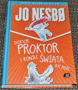 Doktor Proktor i Koniec Świata. Być może. - Jo Nesbo- BDB= Kraków