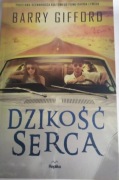 Dzikość serca - Barry Gifford