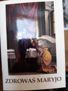 Zdrowaś Maryjo. Fragment pism.