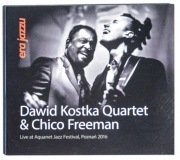 Dawid Kostka Quartet & Chico Freeman - Live at Aquanet Jazz Festival