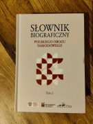 Słownik Biograficzny Polskiego Obozu Narodowego - tom 2