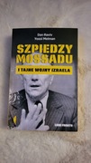Szpiedzy Mossadu i tajne wojny Izraela
