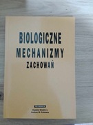 Biologiczne mechanizmy zachowań