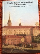 Widoki Zamku Królewskiego w Warszawie