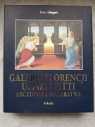 Mina Gregori - Galerie Florencji Uffizi i Pitti. Arcydzieła malarstwa