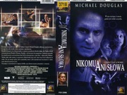 NIKOMU ANI SŁOWA - MICHAEL DOUGLAS