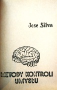 Metody kontroli umysłu Jose Silva