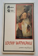 Lochy Watykanu. Powieść niepokojąca. Andre Gide
