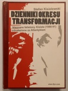 Dzienniki okresu transformacji Nieznane felietony Stefan Kisielewski
