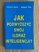 E Eamonn Butler Madsen Pirie - Jak podwyższyć swój iloraz inteligencji?