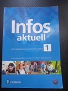 Infos Aktuell 1. Język niemiecki. Podręcznik. Liceum i technikum