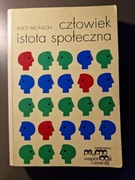CZŁOWIEK ISTOTA SPOŁECZNA Elliot Aronson