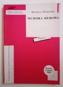 TECHNIKA BIUROWA wyd. 3 Podręcznik dla liceów ekonomicznych