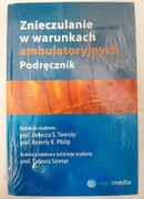 Znieczulanie w warunkach ambulatoryjnych 