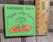 Kajeciki Małego Kazia – Kazimierz Grus (miniatura)