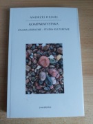 Andrzej Hejmej, Komparatystyka. Studia literackie - studia kulturowe