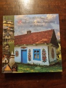 Budownictwo ludowe w Polsce