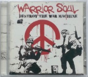 WARRIOR SOUL DESTROY THE WAR MACHINE CD
