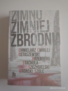 ZIMNO ZIMNIEJ ZBRODNIA