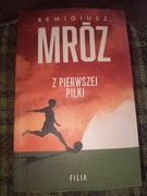 Z pierwszej piłki Remigiusz Mróz