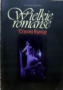 Wielkie romanse Trzeciej Rzeszy Wiesława Czapińska