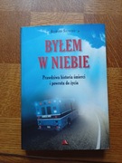 BYŁEM W NIEBIE. Prawdziwa historia śmierci i powrotu do życia. Sigmund