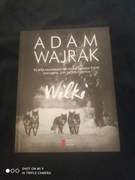 Adam Wajrak "Wilki" / nowa!