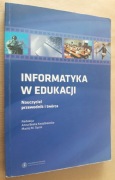 Informatyka w edukacji Nauczyciel przewodnik i twórca