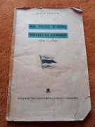 POD POLSKĄ BANDERĄ WOJENNĄ NA ZACHODZIE