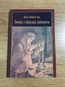 Święta i obyczaje żydowskie. Ninel Kameraz-Kos