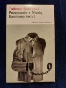 Tadeusz Borowski Pożegnanie z Marią Kamienny świat