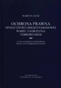 Ochrona prawna społeczności międzynarodowej wobec zagrożenia terroryzmem