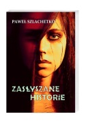 Paweł Szlachetko, Zasłyszane historie