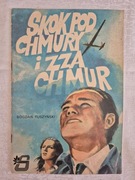 Skok pod chmury i zza chmur, Bogdan Tuszyński, wyd. Sport i Turystyka 