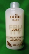 Mydło w płynie migdałowe mihi
