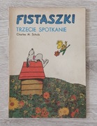 Charles M. Schultz - Fistaszki Trzecie Spotkanie