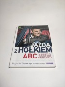 Jazda z Hołkiem ABC dobrego kierowcy K. Hołowczyc