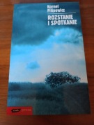 Rozstanie i spotkanie Kornel Filipowicz