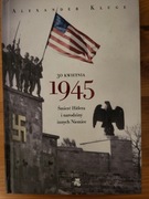 30 kwietnia 1945 Śmierć Hitlera i narodziny innych