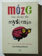 Mózg nie służy do myślenia Lisa Feldman Barrett