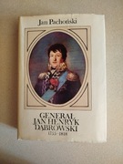 Książka Generał Jan Henryk Dąbrowski 1755- 1818 - Jan Pachoński