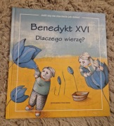 "Dlaczego wierzę?" Benedykt XVI