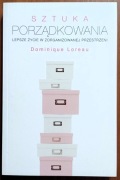 Dominique Loreau: Sztuka porządkowania